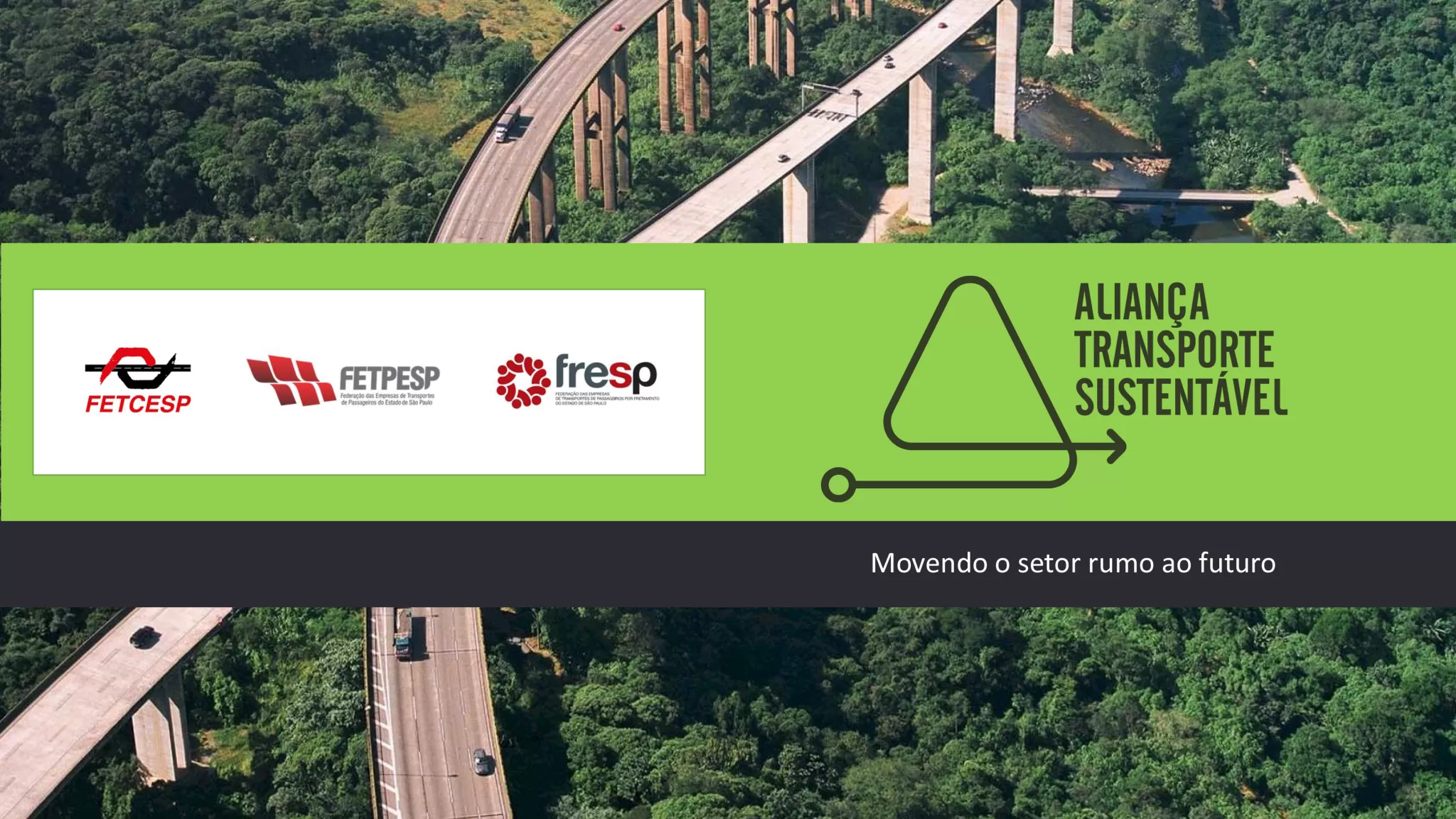 FETPESP CELEBRA 10 ANOS COM O LANÇAMENTO DA ALIANÇA PELA SUSTENTABILIDADE NO TRANSPORTE