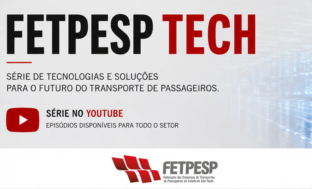 FETPESP TECH: série leva empresas de tecnologia ao setor de transporte de passageiros às vésperas da LAT.BUS 2026
