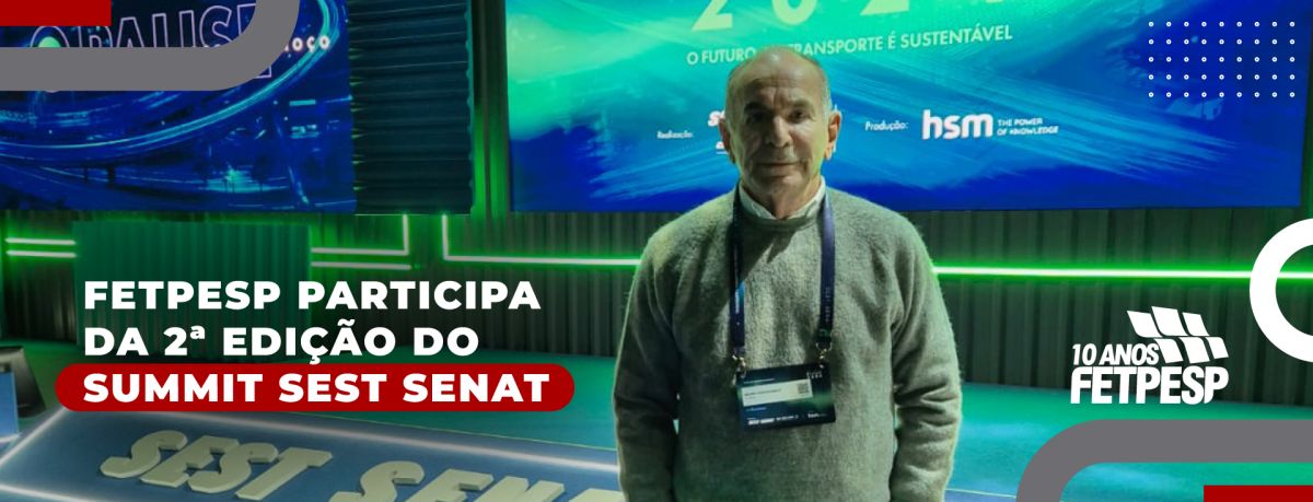 FETPESP Participa do Summit SEST SENAT com Foco na Agenda ESG e Compromisso Ambiental